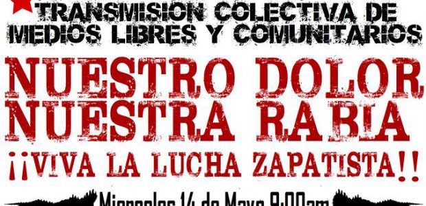 Miércoles 14 de Mayo de 9:00 a 18:00 hrs #MediosLibres contra la guerra de Exterminio Al Pueblo de México A los pueblos del mundo A...