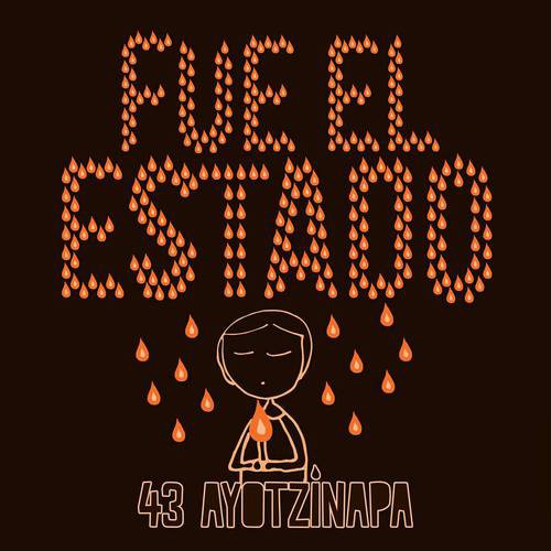 fueElEstado-Ayotzinapa